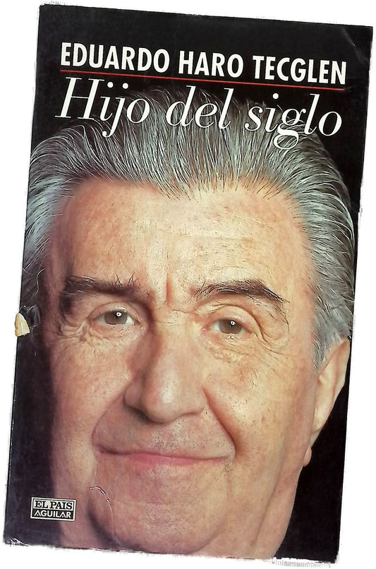 Hijo del siglo crónica