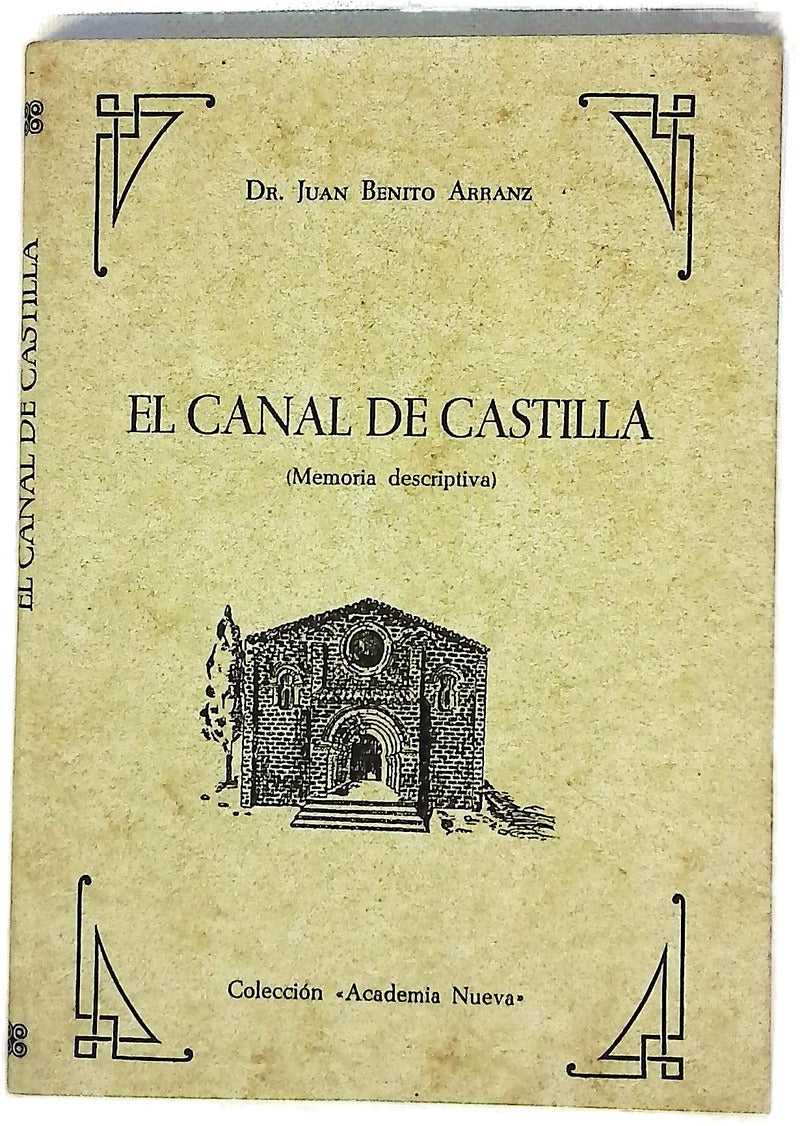 El Canal de Castilla (memoria descriptiva)