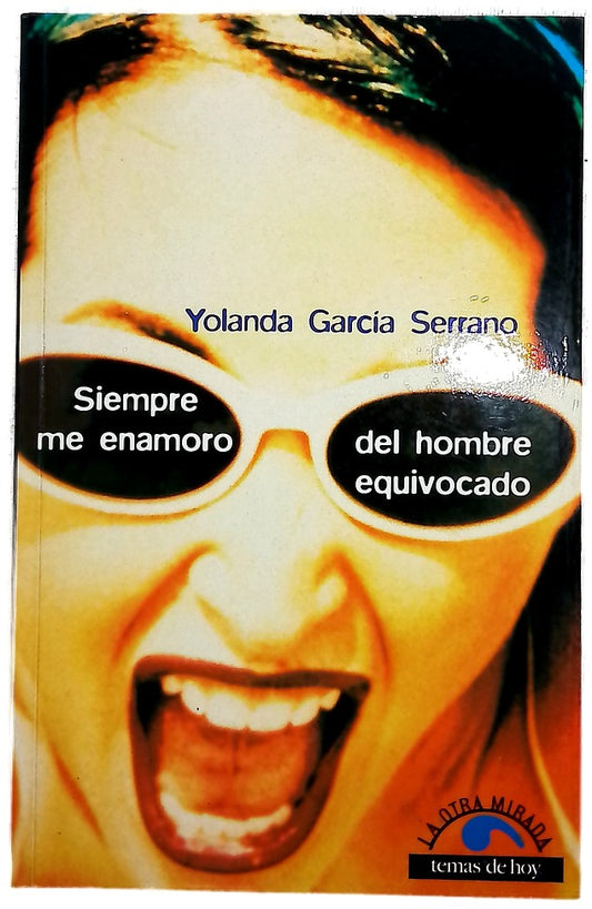 Siempre me enamoro del hombre equivocado
