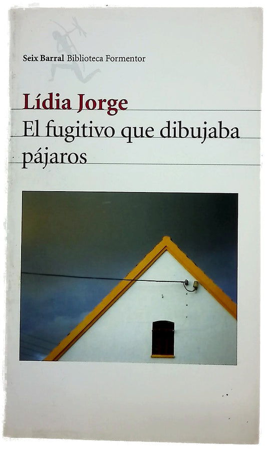 El fugitivo que dibujaba pájaros