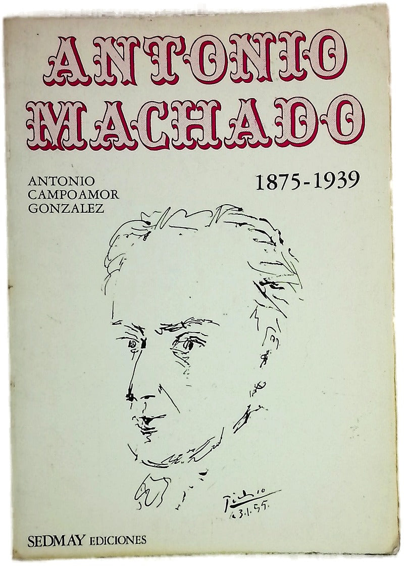Antonio Machado 1875-1939