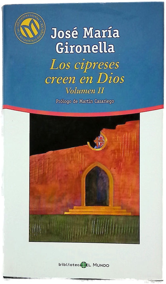 Los cipreses creen en Dios Vol 2