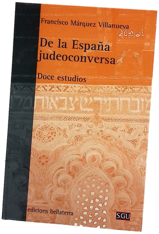 De la España judeoconversa doce estudios