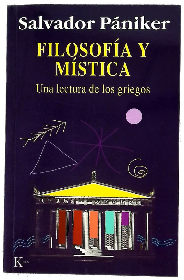 Filosofía y mística una lectura de los griegos