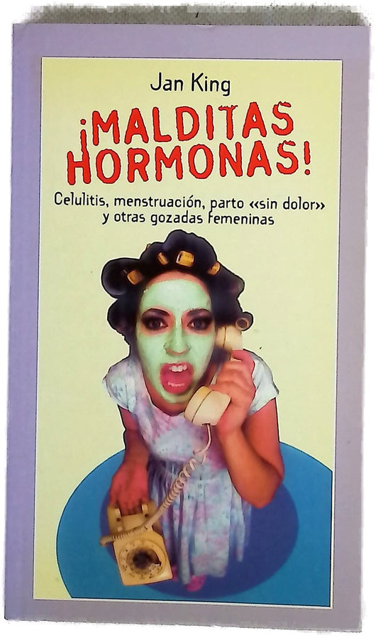 ¡Malditas hormonas!