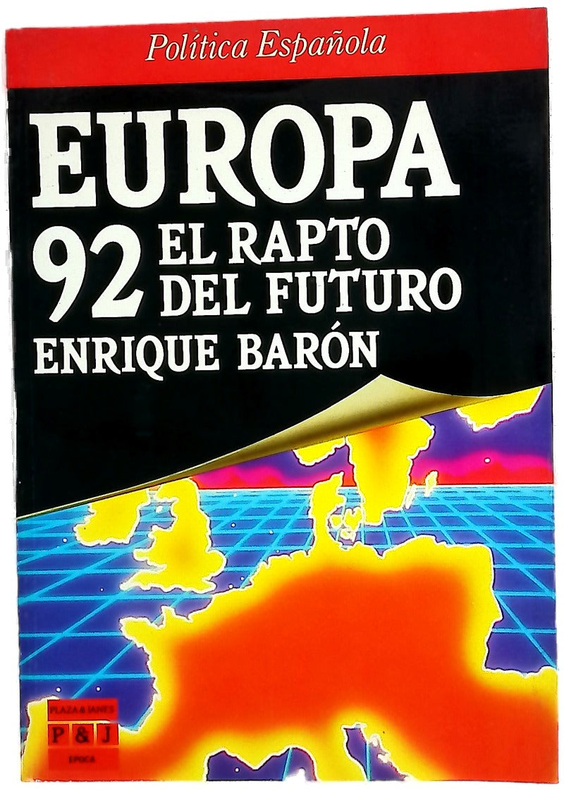 Europa 92 el rapto del futuro