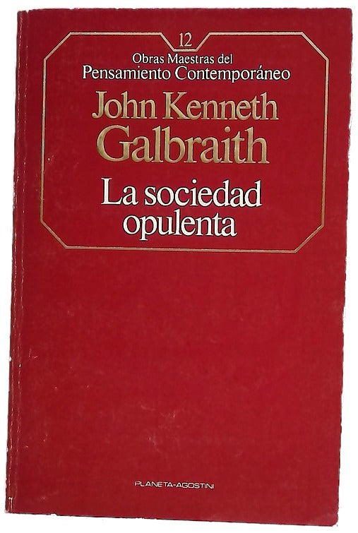 La sociedad opulenta