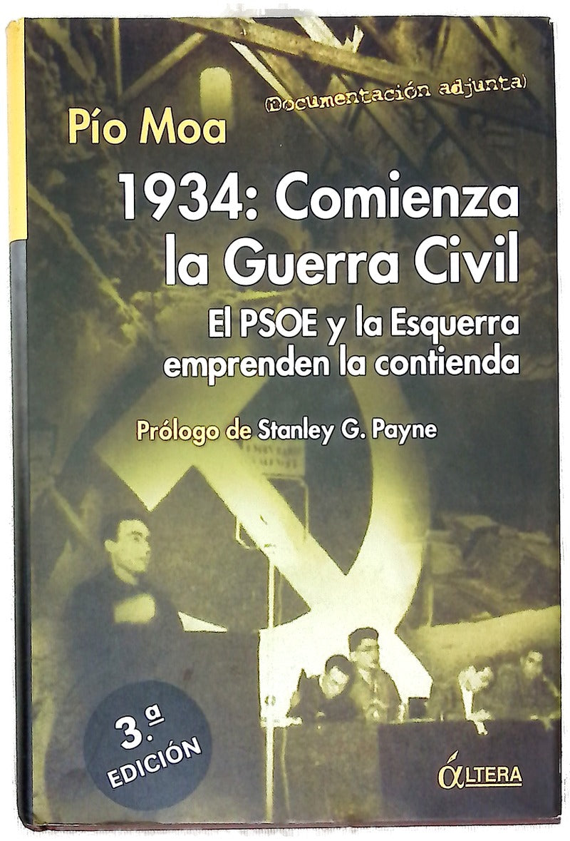 1934: comienza la Guerra Civil el PSOE y la Esquerra emprenden la contienda