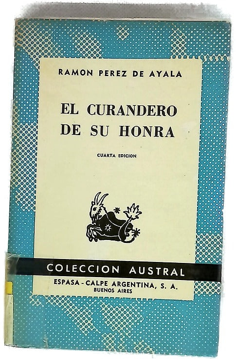 El curandero de su honra segunda parte de "Tigre Juan"