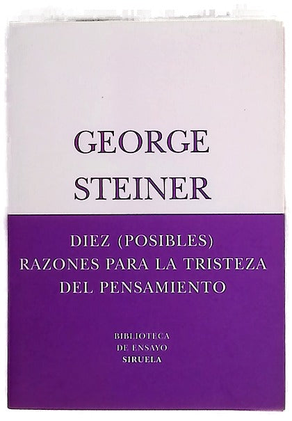 Diez (posibles) razones para la tristeza del pensamiento