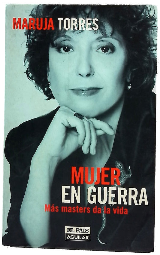 Mujer en guerra más masters da la vida