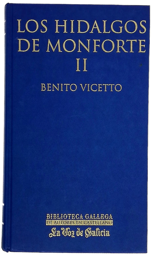 Los hidalgos de Monforte (historia caballeresca del siglo XV) Tomo II