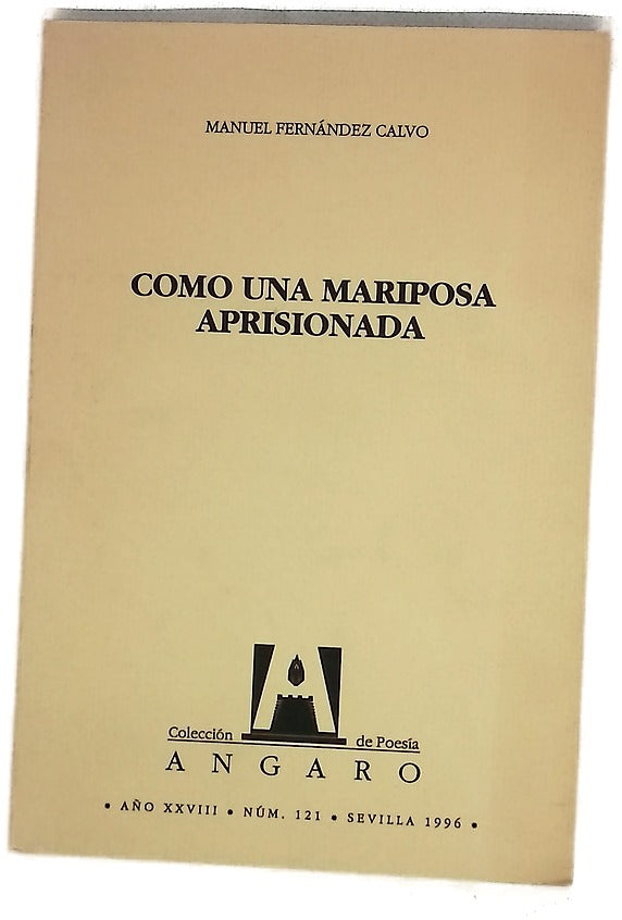 Como una mariposa aprisionada