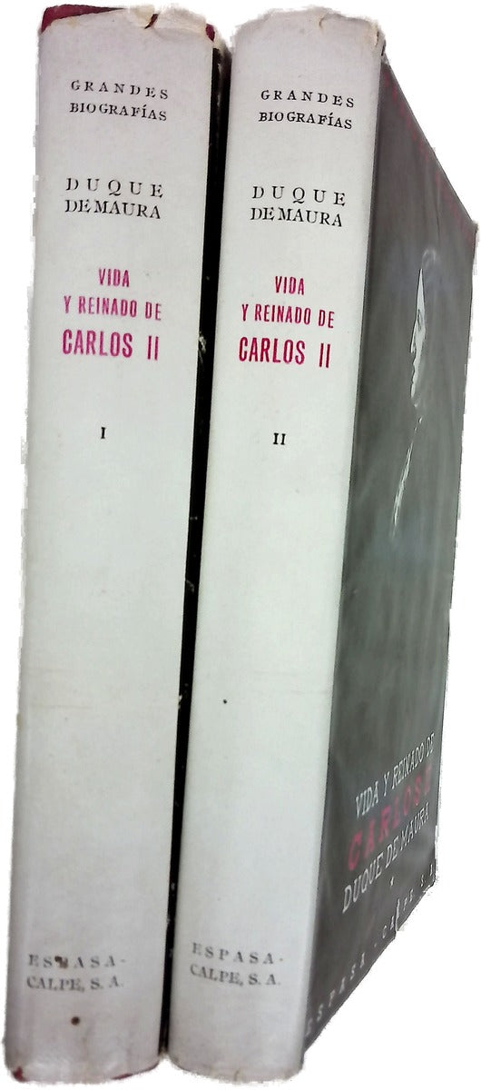 Vida y reinado de Carlos Tomo I y II