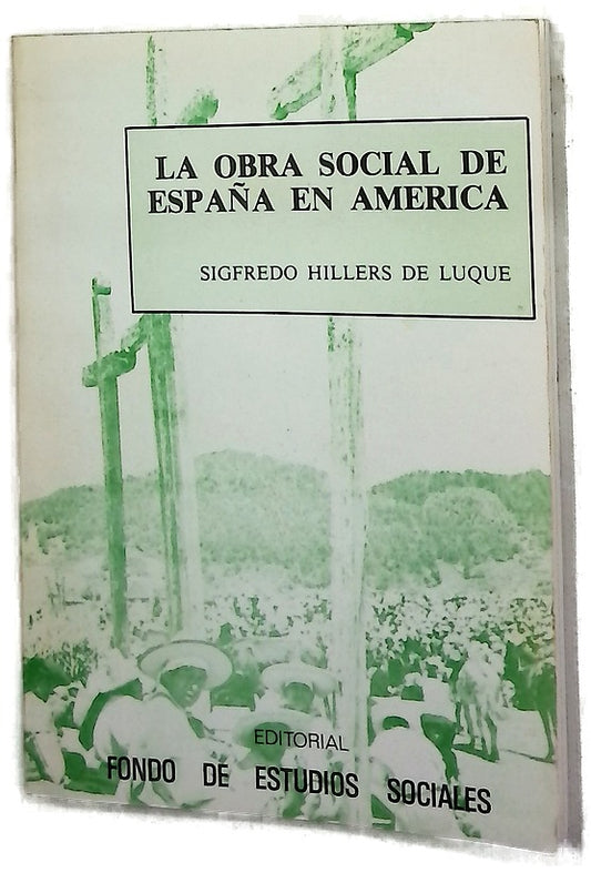 La obra social de España en América