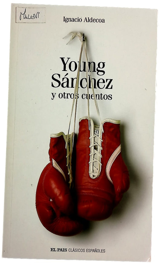 Young Sánchez y otros cuentos