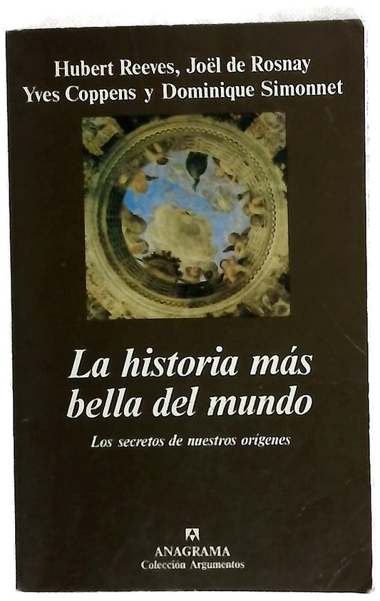 La historia más bella del mundo los secretos de nuestros orígenes