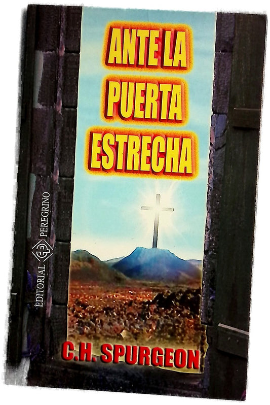 Ante la puerta estrecha una charla amigable con los que buscan la fe en el Señor Jesucristo