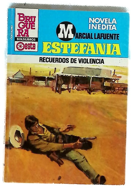 Novelas del Oeste. Recuerdos de violencia