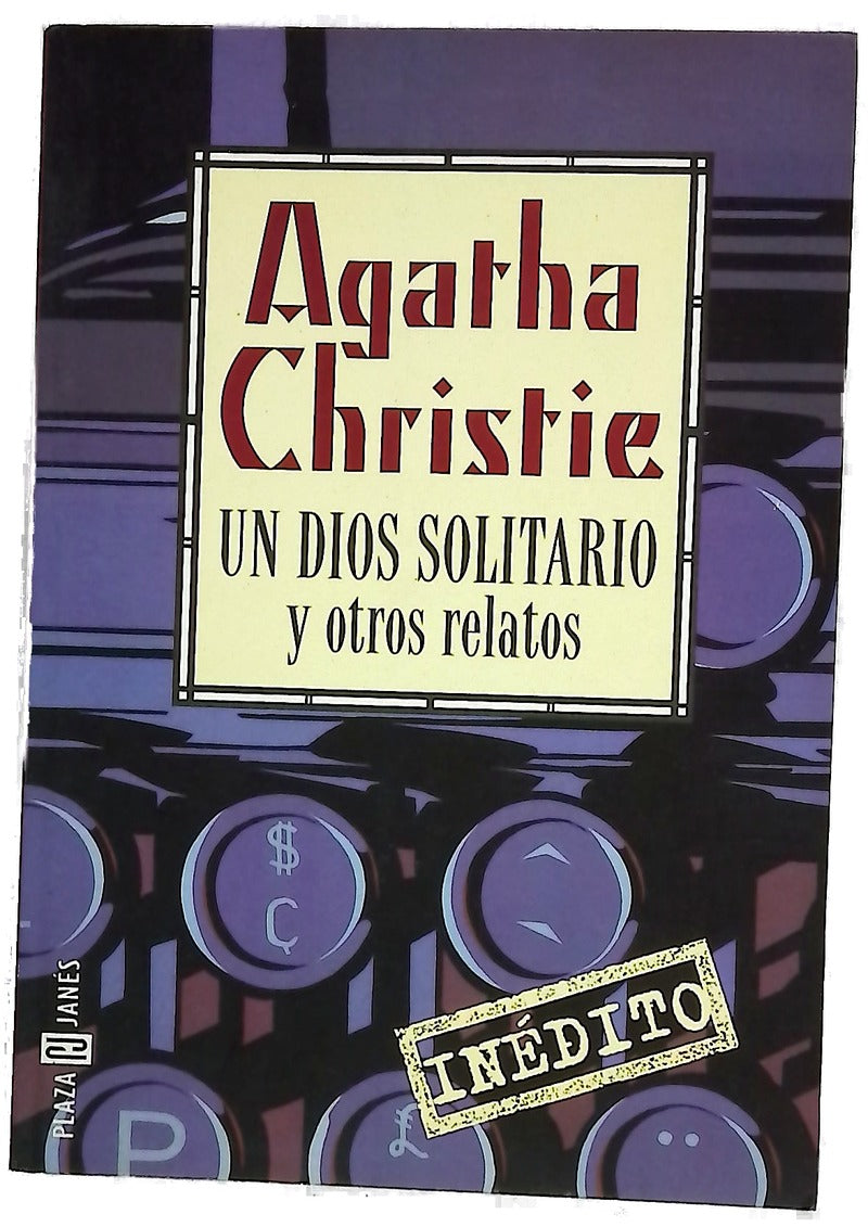 Un dios solitario y otros relatos