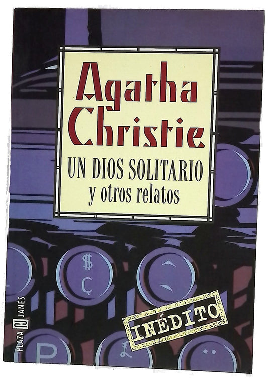Un dios solitario y otros relatos