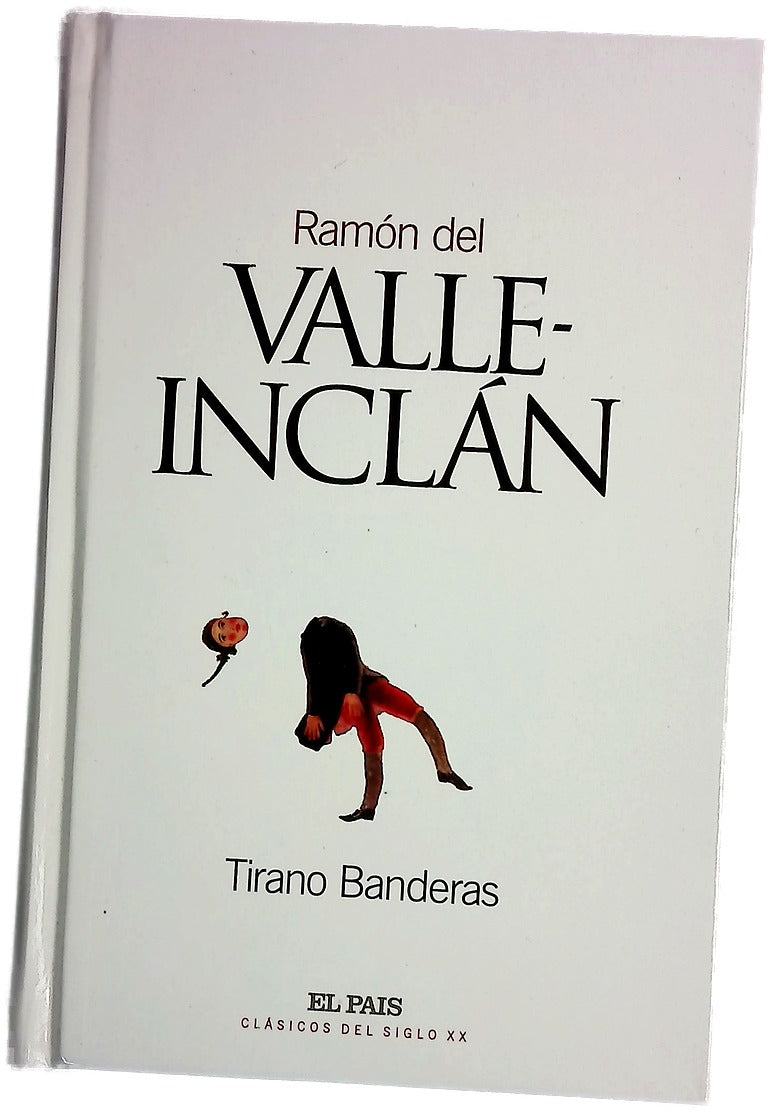 Tirano Banderas novela de tierra caliente