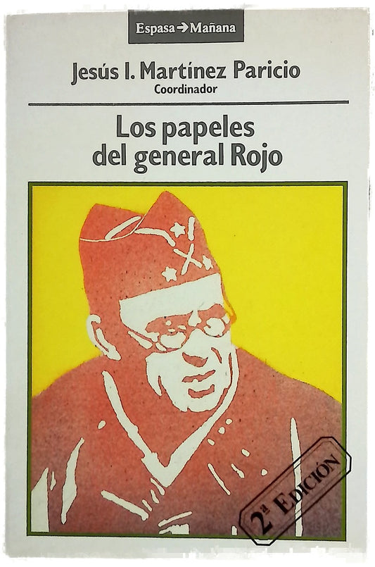 Los papeles del general Vicente Rojo un militar de la generación rota