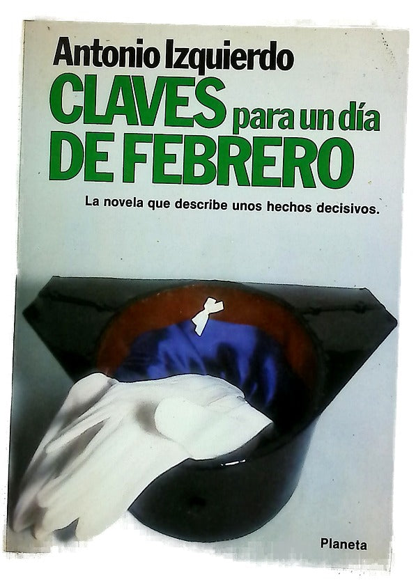 Claves para un día de febrero 23 de enero-23 de febrero 1981