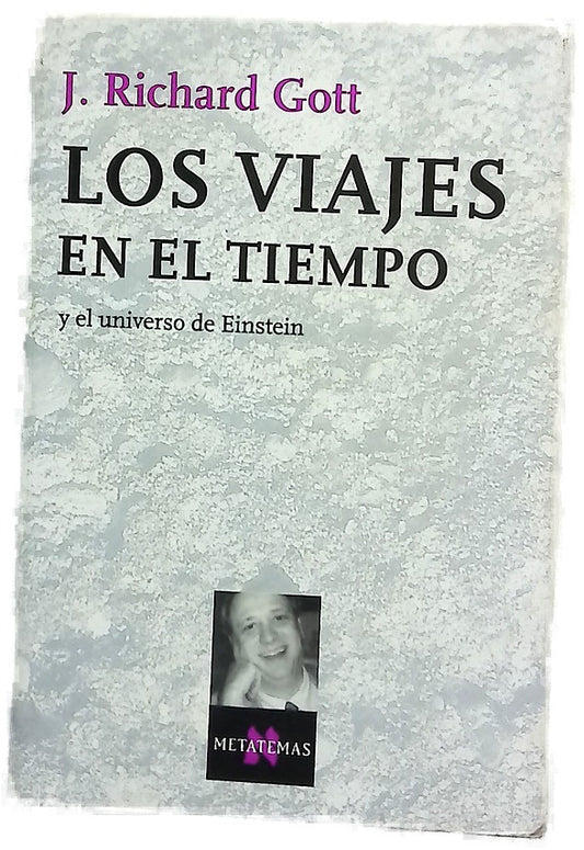 Los viajes en el tiempo y el universo de Einstein