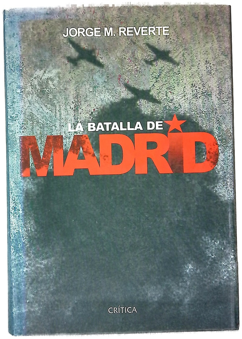 La batalla de Madrid
