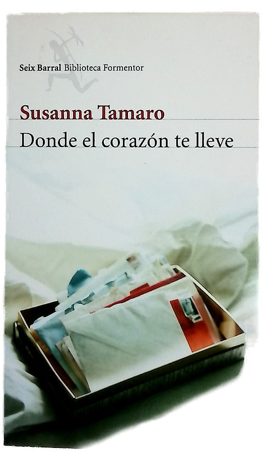 Donde el corazón te lleve