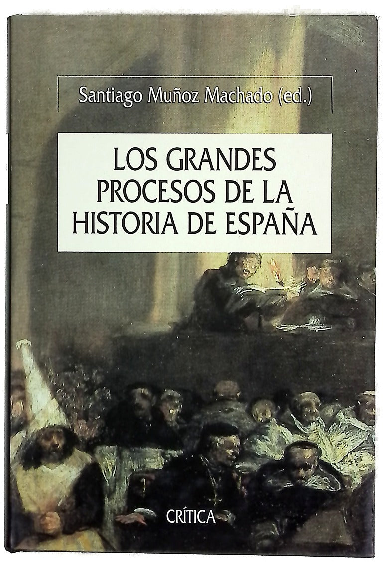 Los grandes procesos de la historia de España