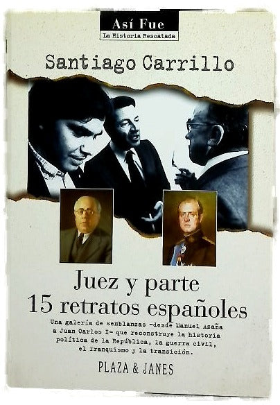 Juez y parte 15 retratos españoles
