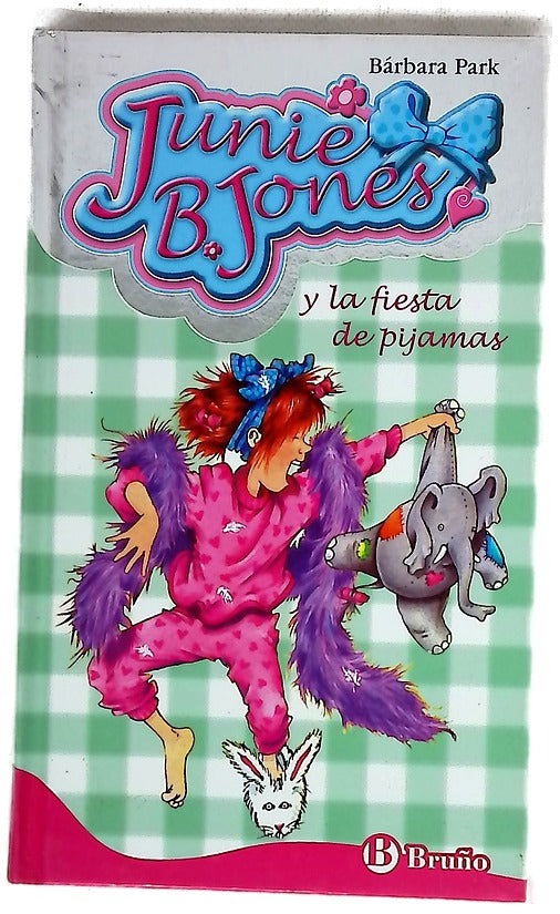 Junie B. Jones y la fiesta de pijamas