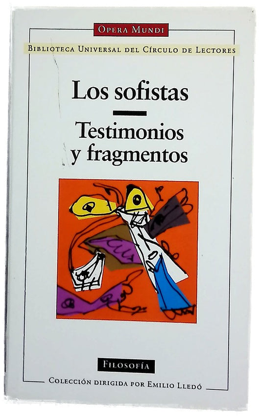 Los sofistas testimonios y fragmentos