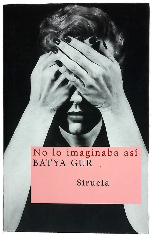 No lo imaginaba así