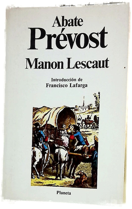 Historia del caballero Des Grieux y de Manon Lescaut