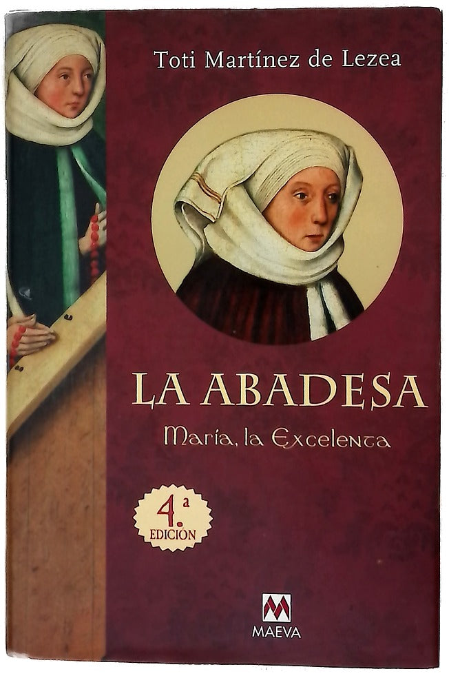 La abadesa María, la excelenta