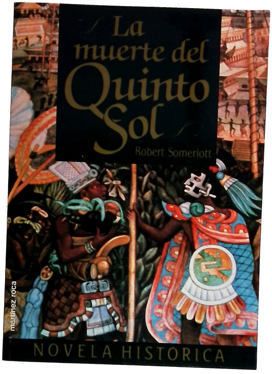 La muerte del Quinto Sol
