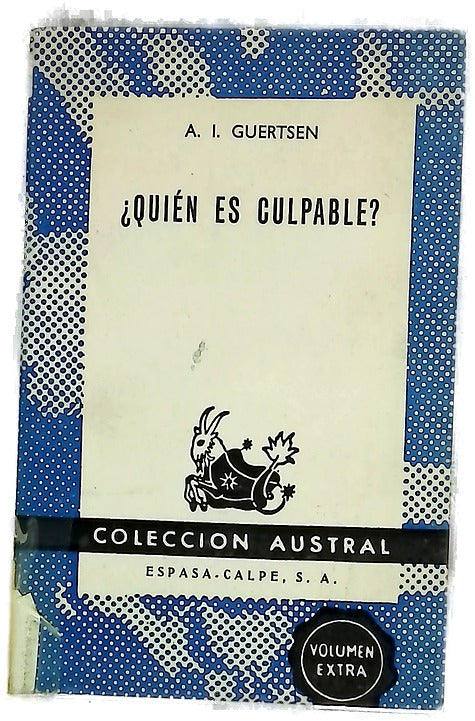 ¿Quien es culpable?
