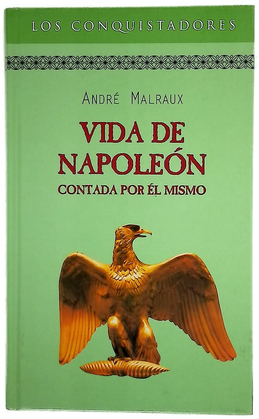 Vida de Napoleón contada por él mismo