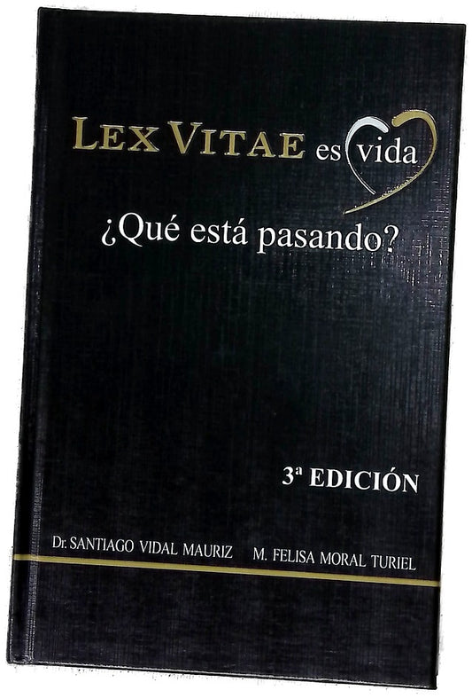 Lex vitae es vida : ¿qué está pasando?