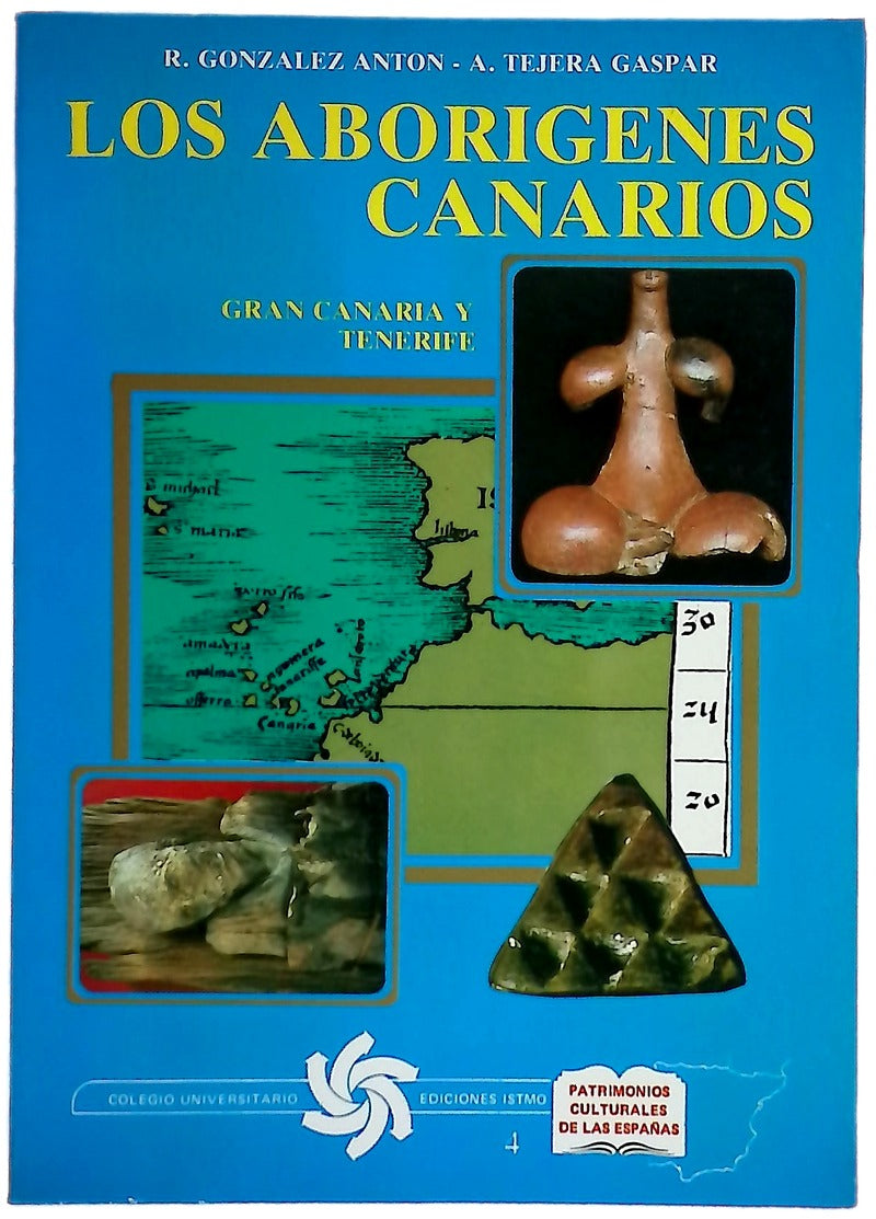 Los aborígenes canarios Gran Canaria y Tenerife