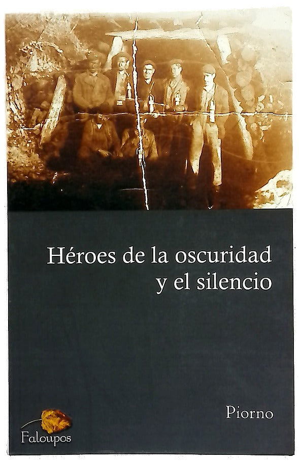 Héroes de la oscuridad y el silencio