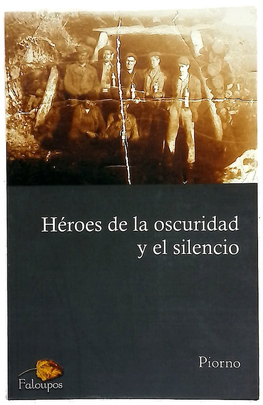 Héroes de la oscuridad y el silencio