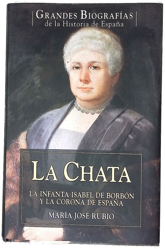 La Chata la infanta Isabel de Borbón y la corona de España