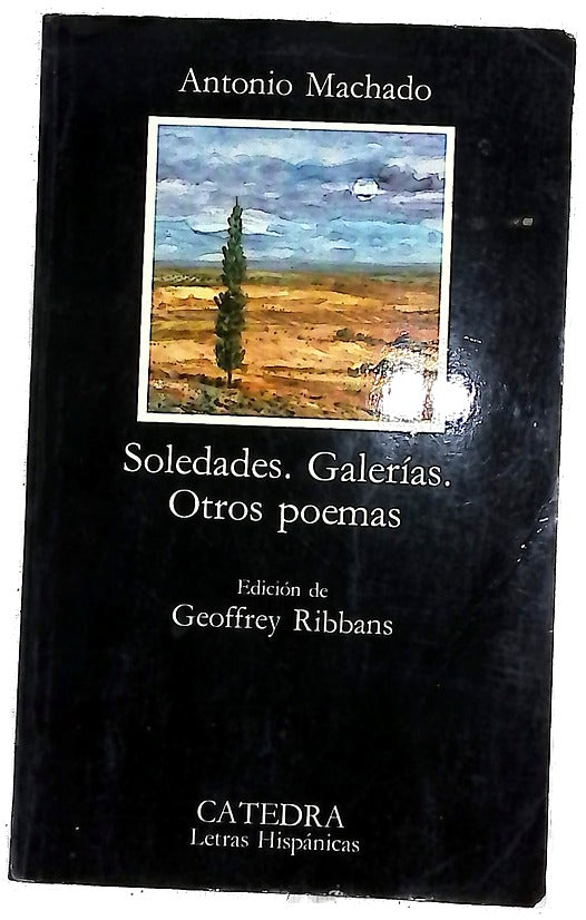Soledades Galerías ; Otros poemas