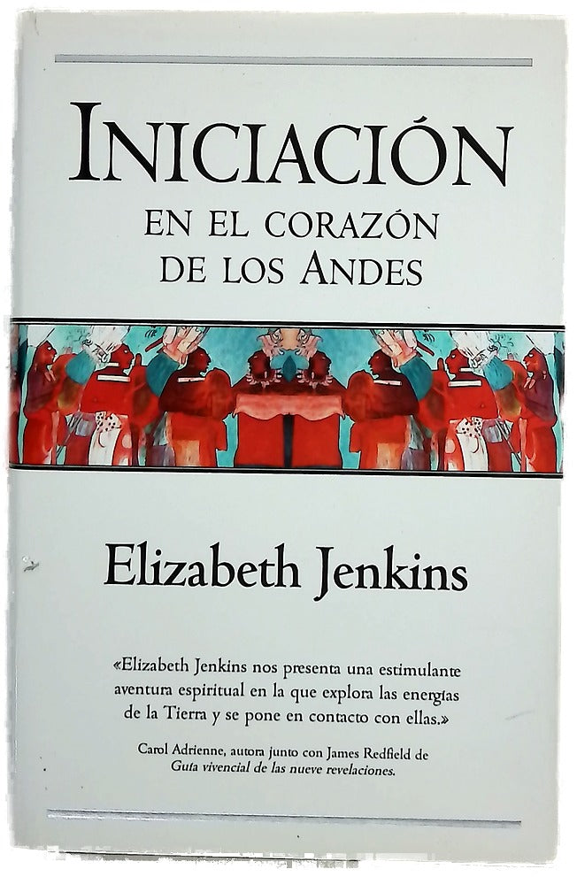 Iniciación en el corazón de los Andes