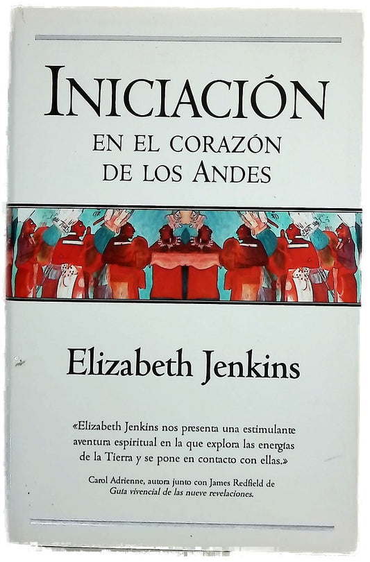 Iniciación en el corazón de los Andes