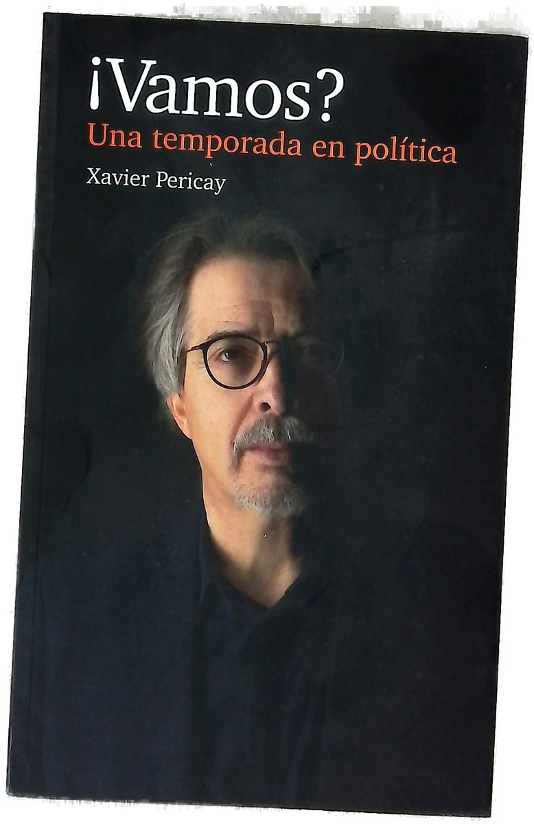 ¡Vamos? : una temporada en política